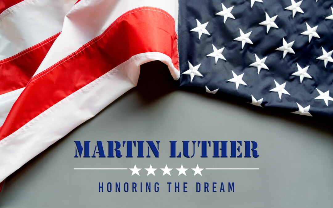 Honoring Martin Luther King, Jr. day January 20, 2025