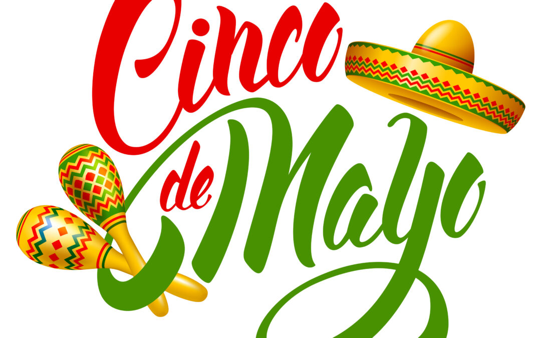 Celebrate Cinco de Mayo day!